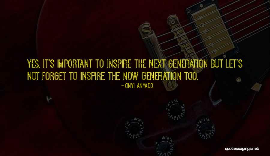 Leadership Culture Quotes By Onyi Anyado Leadership Culture Quotes By Onyi Anyado