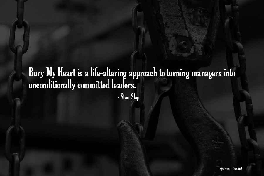 Leadership Culture Quotes By Stan Slap Leadership Culture Quotes By Stan Slap