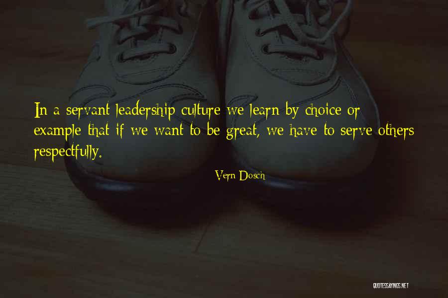 Leadership Culture Quotes By Vern Dosch Leadership Culture Quotes By Vern Dosch