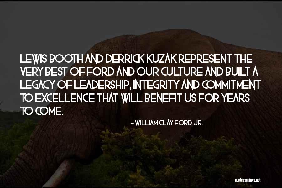 Leadership Culture Quotes By William Clay Ford Jr. Leadership Culture Quotes By William Clay Ford Jr.