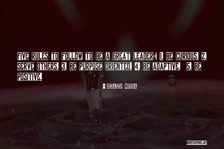 Leadership D Quotes By Debasish Mridha Leadership D Quotes By Debasish Mridha