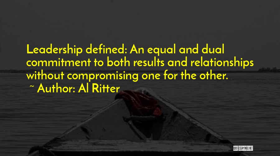 Leadership Defined Quotes By Al Ritter