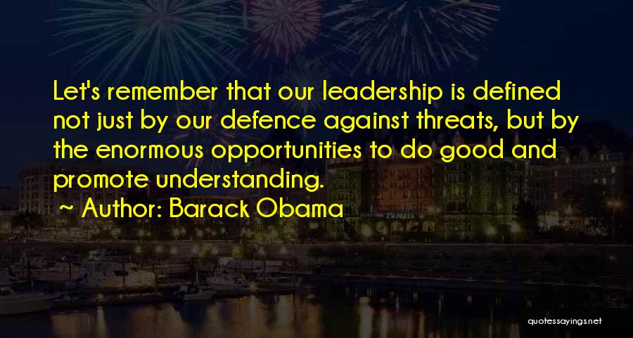 Leadership Defined Quotes By Barack Obama
