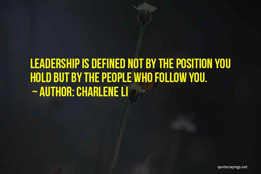 Leadership Defined Quotes By Charlene Li