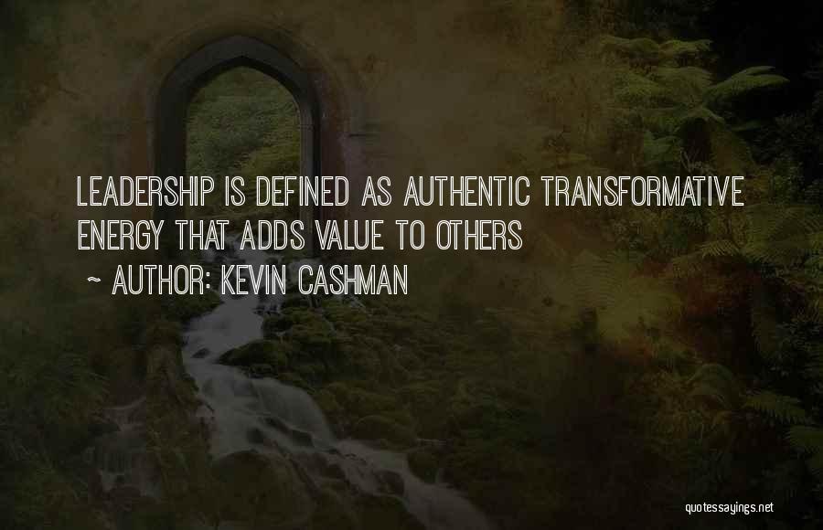 Leadership Defined Quotes By Kevin Cashman