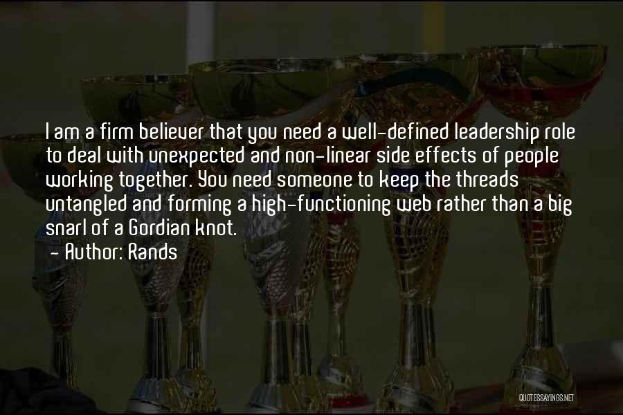 Leadership Defined Quotes By Rands