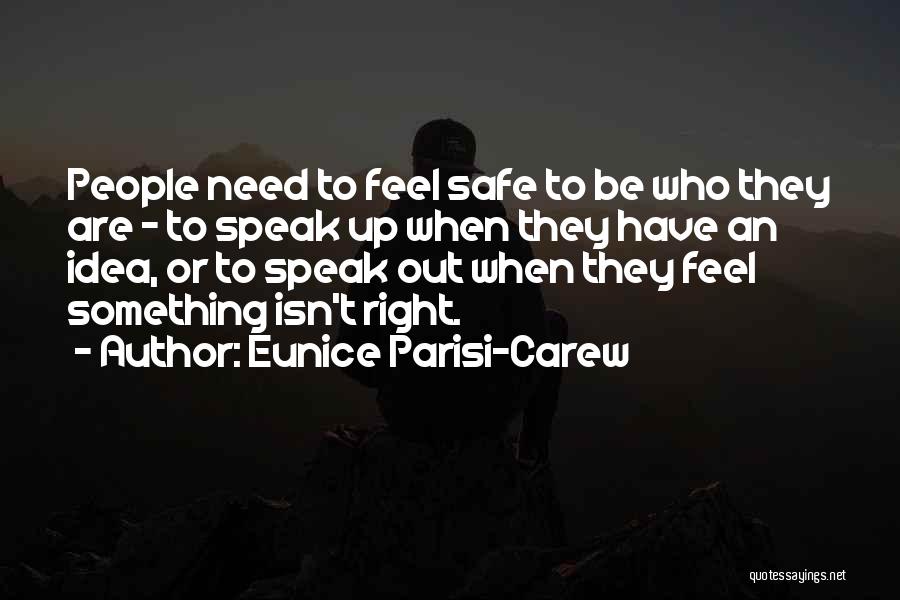 Leadership Doing The Right Thing Quotes By Eunice Parisi-Carew