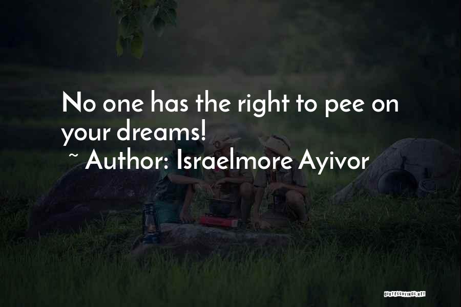 Leadership Doing The Right Thing Quotes By Israelmore Ayivor
