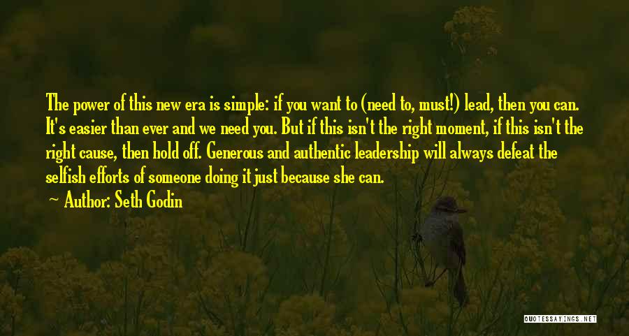 Leadership Doing The Right Thing Quotes By Seth Godin