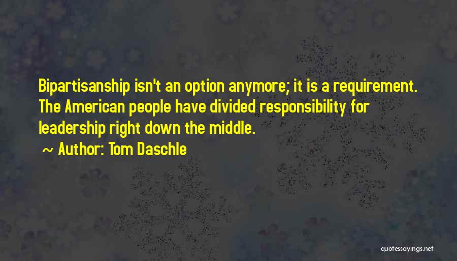 Leadership Doing The Right Thing Quotes By Tom Daschle