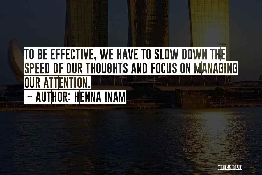 Leadership Effectiveness Quotes By Henna Inam