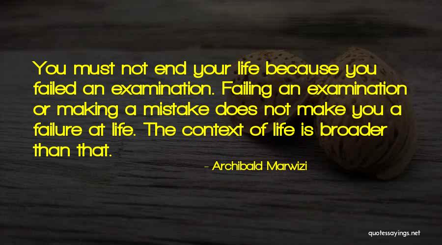 Leadership Failure Quotes By Archibald Marwizi Leadership Failure Quotes By Archibald Marwizi