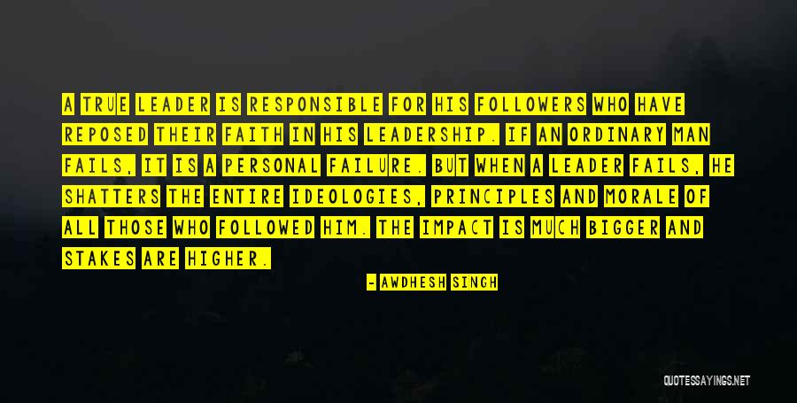 Leadership Failure Quotes By Awdhesh Singh Leadership Failure Quotes By Awdhesh Singh