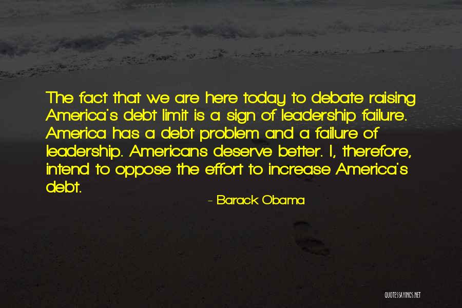 Leadership Failure Quotes By Barack Obama Leadership Failure Quotes By Barack Obama