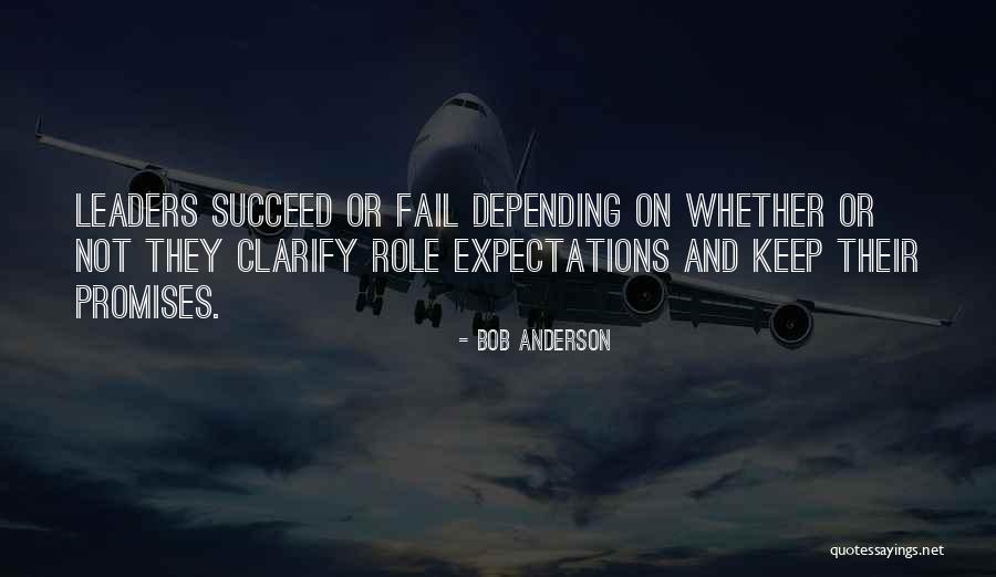 Leadership Failure Quotes By Bob Anderson Leadership Failure Quotes By Bob Anderson