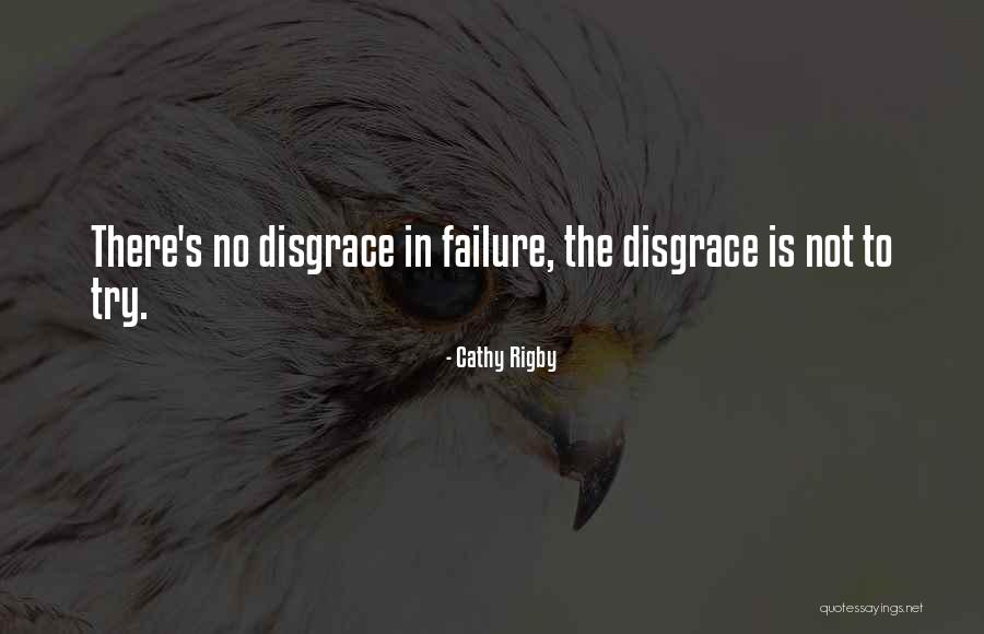 Leadership Failure Quotes By Cathy Rigby Leadership Failure Quotes By Cathy Rigby