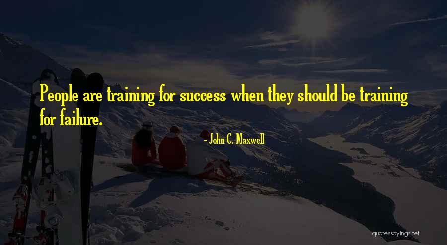 Leadership Failure Quotes By John C. Maxwell Leadership Failure Quotes By John C. Maxwell