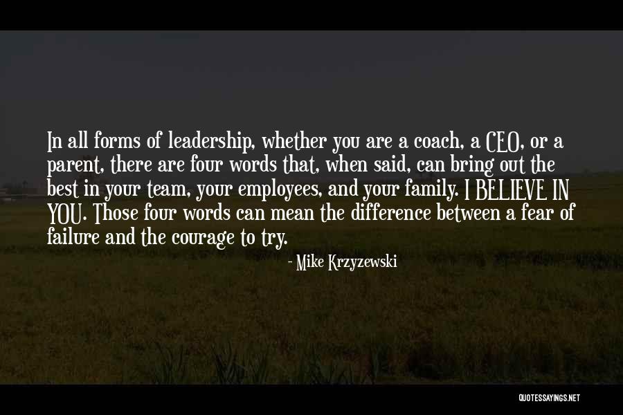 Leadership Failure Quotes By Mike Krzyzewski Leadership Failure Quotes By Mike Krzyzewski