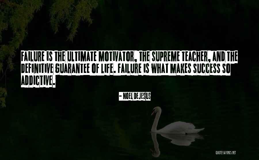Leadership Failure Quotes By Noel DeJesus Leadership Failure Quotes By Noel DeJesus