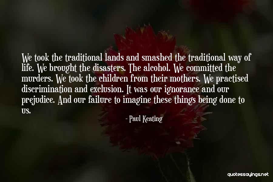 Leadership Failure Quotes By Paul Keating Leadership Failure Quotes By Paul Keating