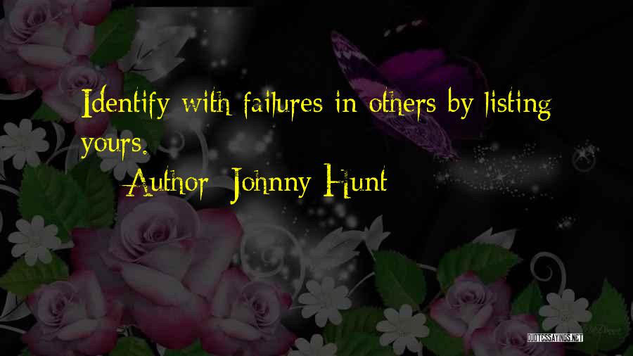 Leadership Failures Quotes By Johnny Hunt