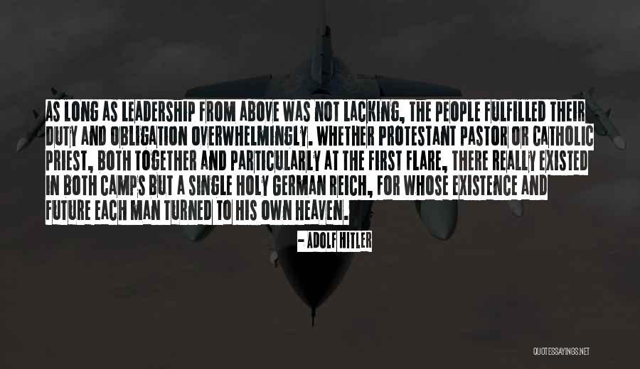 Leadership First Quotes By Adolf Hitler Leadership First Quotes By Adolf Hitler