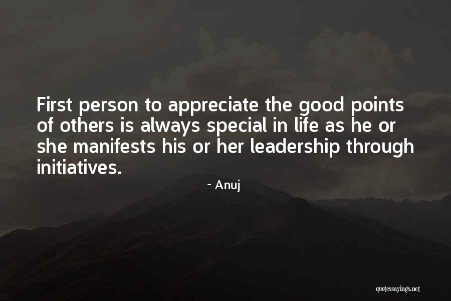 Leadership First Quotes By Anuj Leadership First Quotes By Anuj
