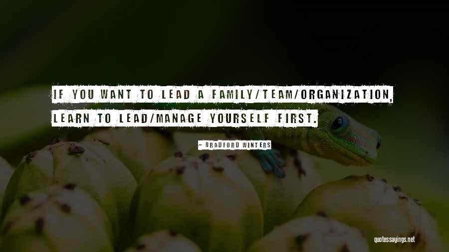 Leadership First Quotes By Bradford Winters Leadership First Quotes By Bradford Winters