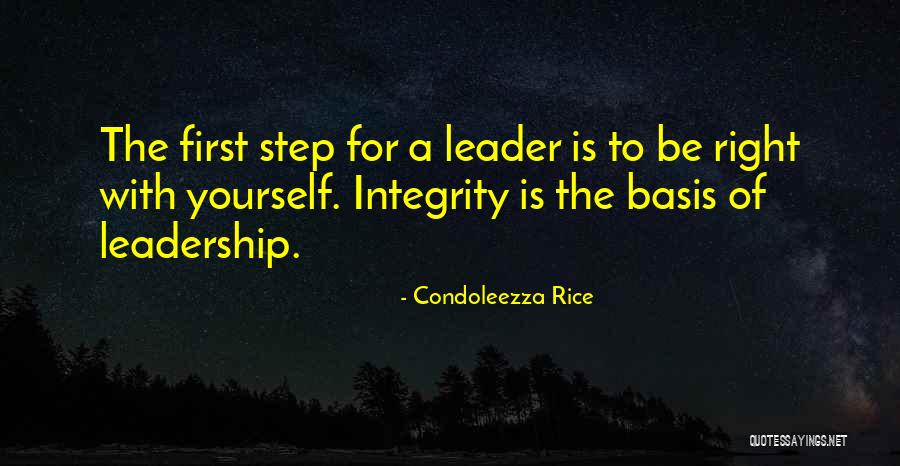 Leadership First Quotes By Condoleezza Rice Leadership First Quotes By Condoleezza Rice