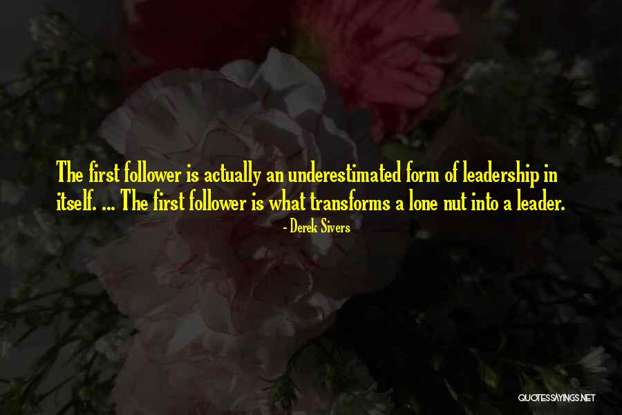 Leadership First Quotes By Derek Sivers Leadership First Quotes By Derek Sivers