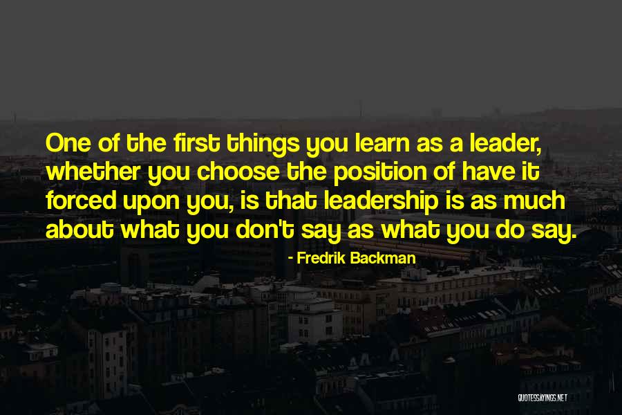 Leadership First Quotes By Fredrik Backman Leadership First Quotes By Fredrik Backman