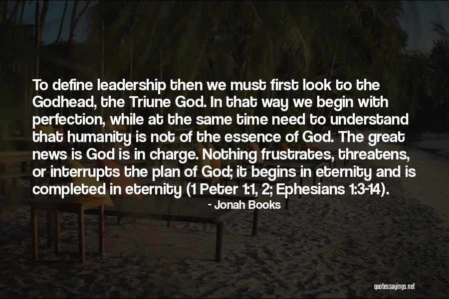 Leadership First Quotes By Jonah Books Leadership First Quotes By Jonah Books