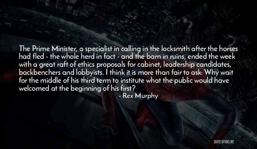 Leadership First Quotes By Rex Murphy Leadership First Quotes By Rex Murphy