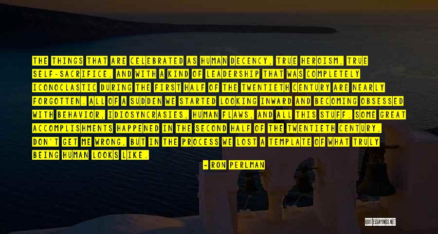Leadership First Quotes By Ron Perlman Leadership First Quotes By Ron Perlman