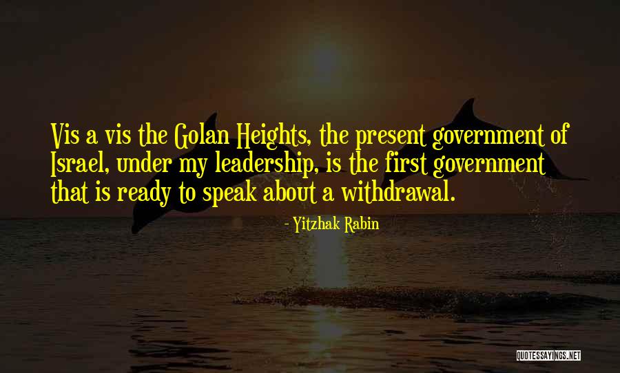 Leadership First Quotes By Yitzhak Rabin Leadership First Quotes By Yitzhak Rabin
