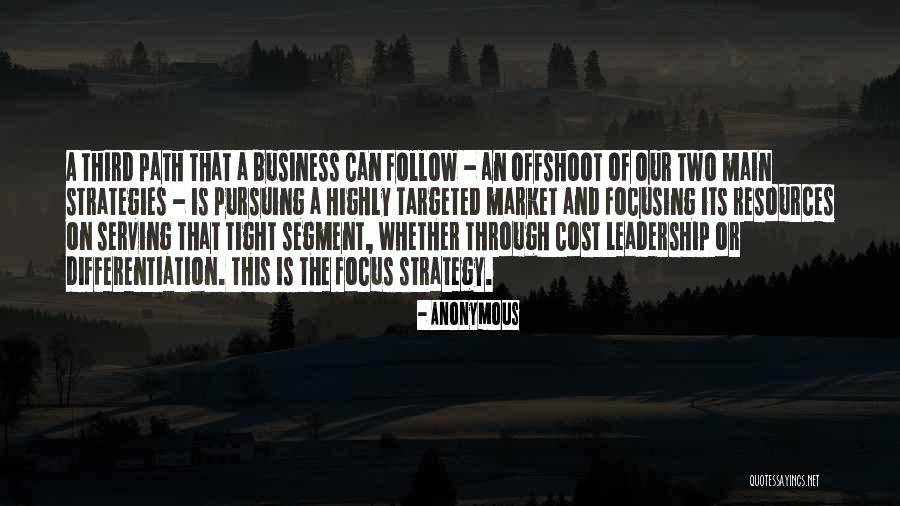 Leadership Follow Quotes By Anonymous