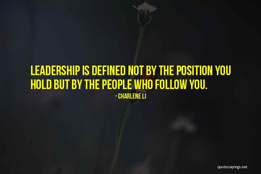 Leadership Follow Quotes By Charlene Li