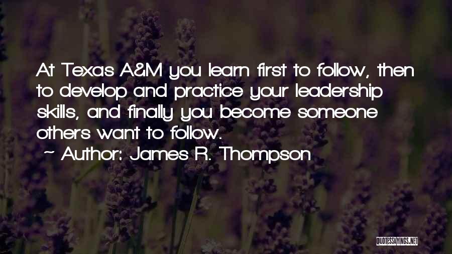 Leadership Follow Quotes By James R. Thompson