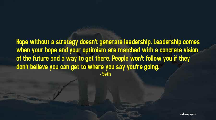 Leadership Follow Quotes By Seth