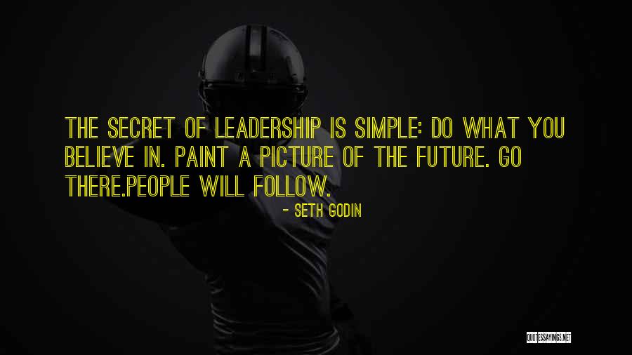 Leadership Follow Quotes By Seth Godin