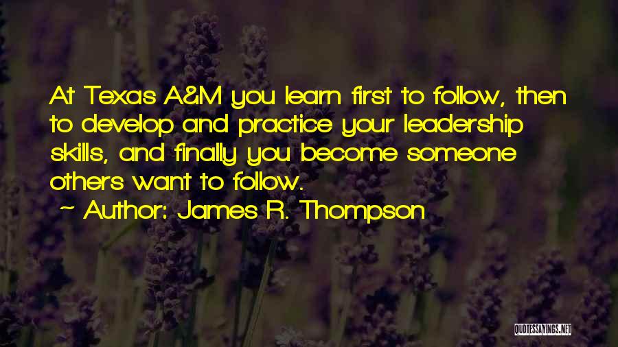 Leadership Follow Up Quotes By James R. Thompson