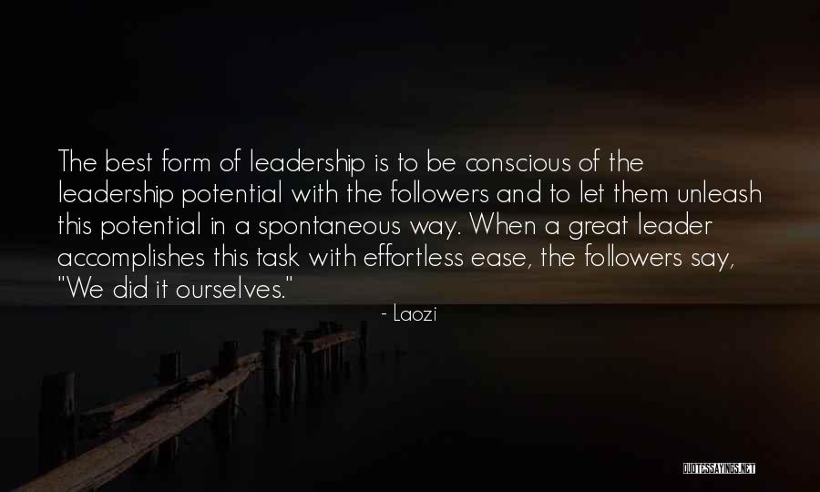Leadership Followers Quotes By Laozi Leadership Followers Quotes By Laozi