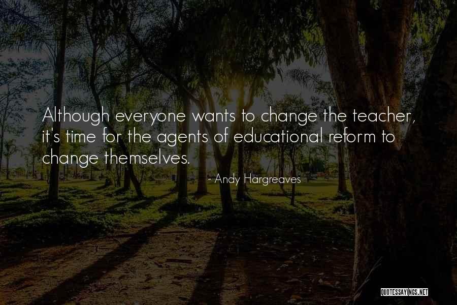 Leadership For Change Quotes By Andy Hargreaves Leadership For Change Quotes By Andy Hargreaves