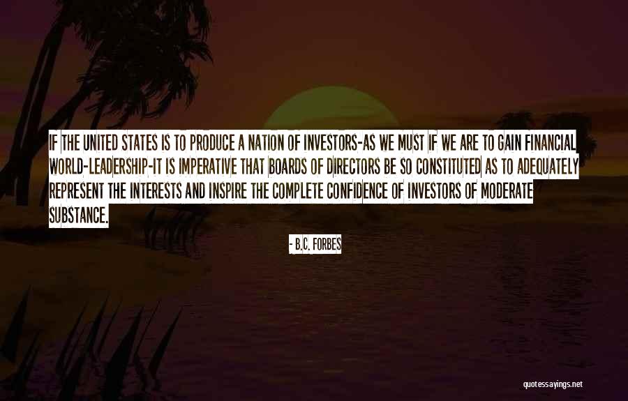Leadership Forbes Quotes By B.C. Forbes Leadership Forbes Quotes By B.C. Forbes