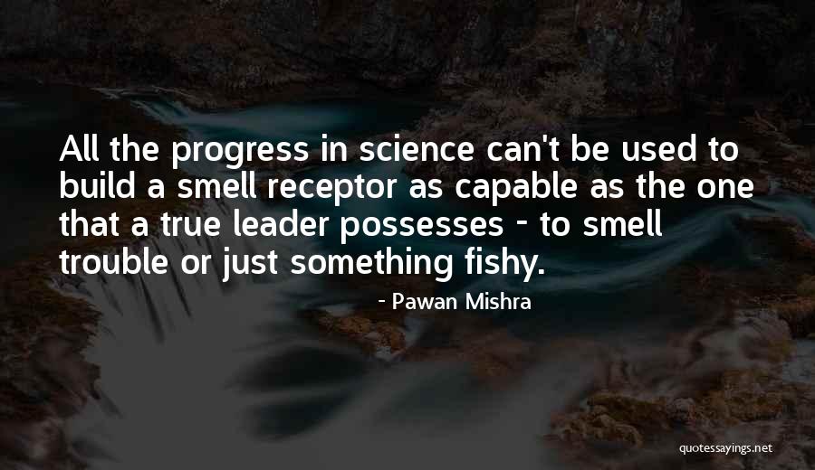 Leadership Foresight Quotes By Pawan Mishra