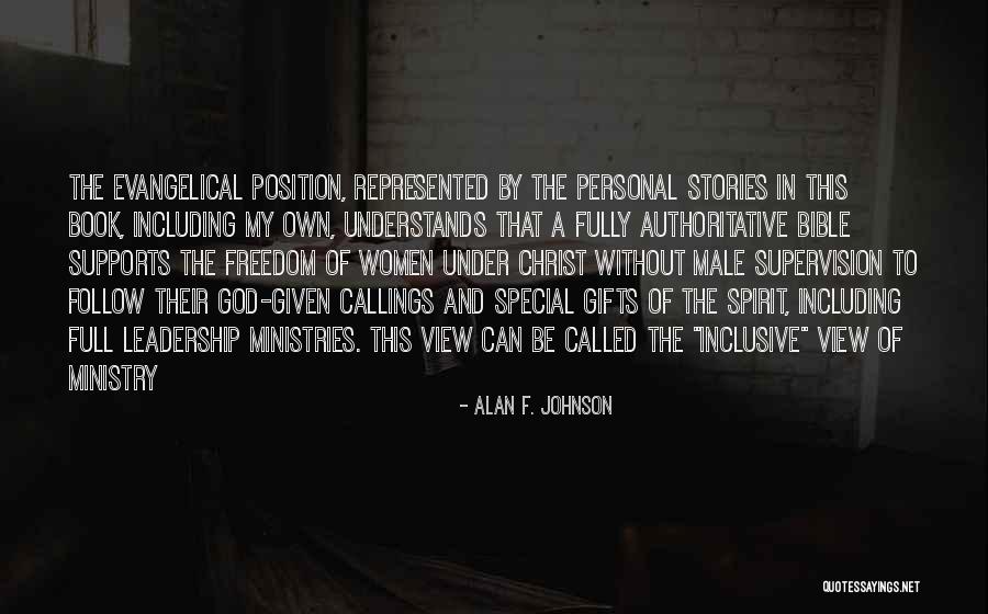 Leadership Freedom Quotes By Alan F. Johnson Leadership Freedom Quotes By Alan F. Johnson
