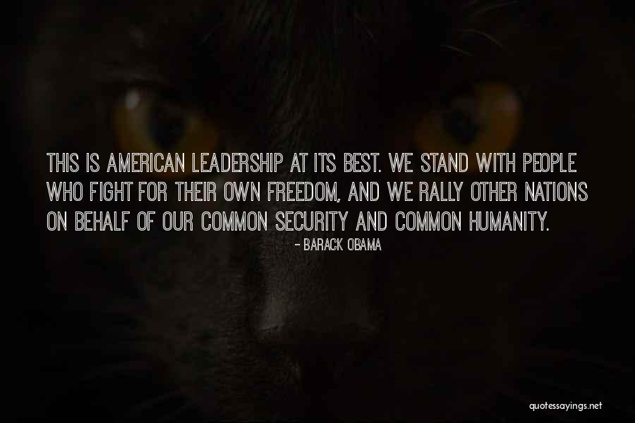 Leadership Freedom Quotes By Barack Obama Leadership Freedom Quotes By Barack Obama