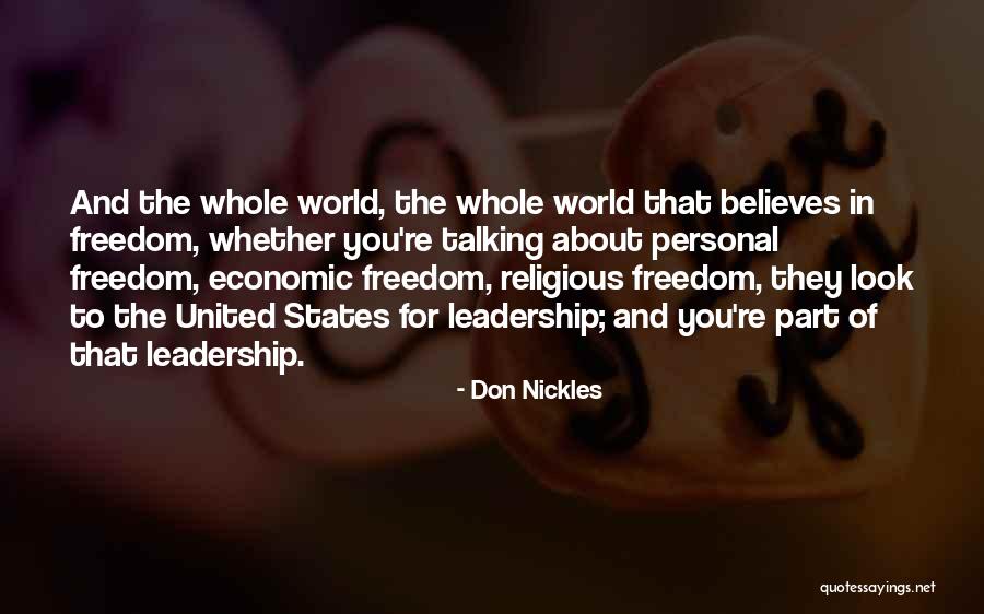 Leadership Freedom Quotes By Don Nickles Leadership Freedom Quotes By Don Nickles