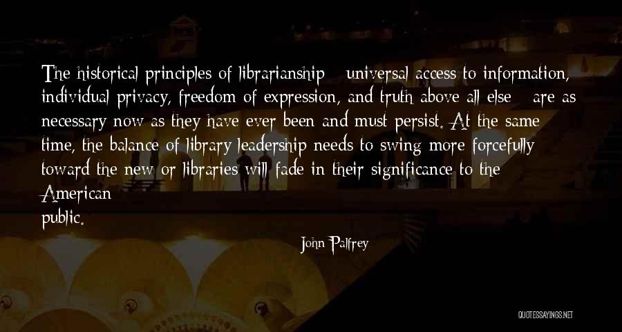 Leadership Freedom Quotes By John Palfrey Leadership Freedom Quotes By John Palfrey