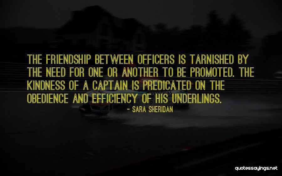 Leadership Friendship Quotes By Sara Sheridan Leadership Friendship Quotes By Sara Sheridan
